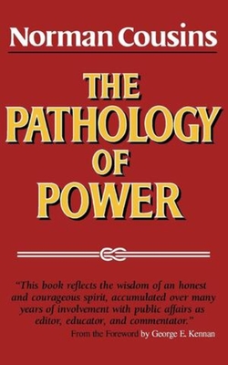 The Pathology of Power - Cousins, Norman