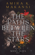 The Paths Between the Stars: Volume 1