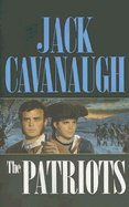 The Patriots - Cavanaugh, Jack