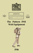 The Pattern 1944 Web Equipment