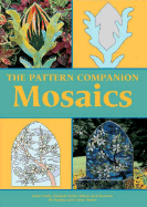 The Pattern Companion: Mosaics - Dierks, Leslie, and Sheerin, Connie, and MacKay, Jill