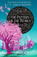 The Pattern of the World: Book Three