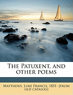 The Patuxent, and Other Poems