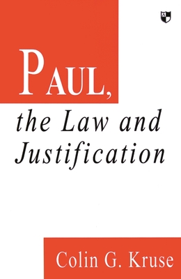 The Paul law and justification - Kruse, C