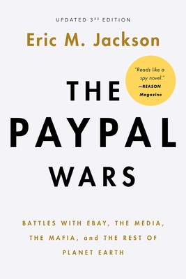 The PayPal Wars - Jackson, Eric M