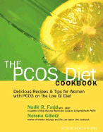 The Pcos Diet Cookbook: Delicious Recipes & Tips for Women with Pcos on the Low GI Diet