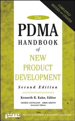 The Pdma Handbook of New Product Development - Kahn, Kenneth B (Editor)