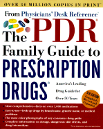 The PDR (R) Family Guide to Prescription Drugs (R): 5th Edition - Three Rivers Press, and Physicians Desk Reference