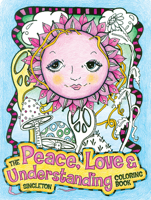 The Peace, Love and Understanding Coloring Book - Singleton