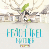 The Peach Tree Brother