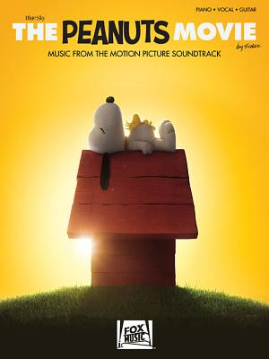 The Peanuts Movie: Music from the Motion Picture Soundtrack - Hal Leonard Corp (Creator), and Beck, Christophe