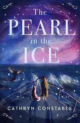 The Pearl in the Ice - Constable, Cathryn
