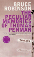The Peculiar Memories of  Thomas Penman - Robinson, Bruce
