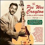 The Pee Wee Crayton Collection 1947-62