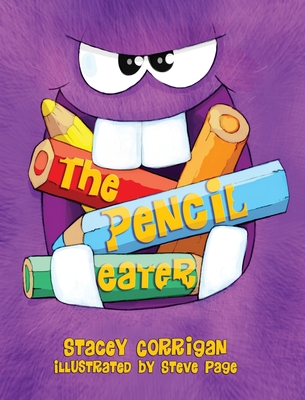 The Pencil Eater - Corrigan, Stacey