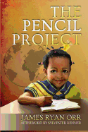 The Pencil Project: How to Change the World