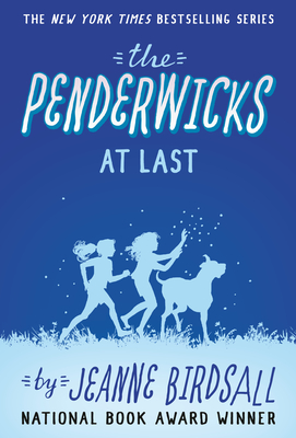 The Penderwicks at Last - Birdsall, Jeanne