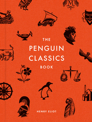 The Penguin Classics Book - Eliot, Henry (Editor)