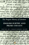 The Penguin History of Literature: English Poetry and Prose, 1540-1674