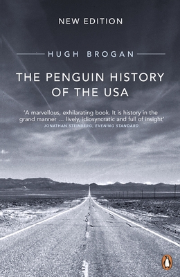 The Penguin History of the USA: New Edition - Brogan, Hugh
