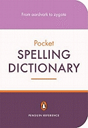 The Penguin Pocket Spelling Dictionary