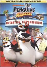 The Penguins of Madagascar: Operation: DVD Premiere