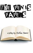 The Penis Papers: a play