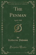 The Penman, Vol. 1: April, 1948 (Classic Reprint)