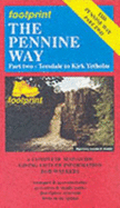 The Pennine Way: A Complete Map-Guide Giving Lots of Information for Walkers