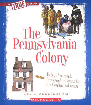 The Pennsylvania Colony - Cunningham, Kevin