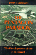 The Pentagon Paradox: The Development of the F-18 Hornet
