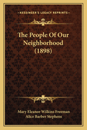 The People of Our Neighborhood (1898)