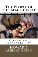 The People of the Black Circle: Conan the Barbarian #9