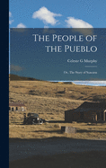 The People of the Pueblo; or, The Story of Sonoma