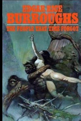 The People That Time Forgot - Burroughs, Edgar Rice