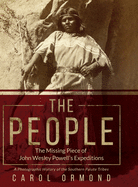 The People: The Missing Piece of John Wesley Powell's Expeditions