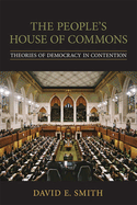 The People's House of Commons: Theories of Democracy in Contention