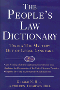 The People's Law Dictionary: Taking the Mystery Out of Legal Language