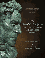 The People's Sculptor: The Life and Art of William Lamb