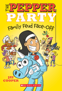 The Pepper Party Family Feud Face-Off (the Pepper Party #2): Volume 2