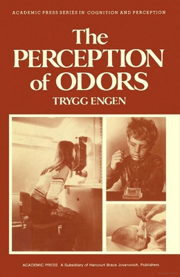 The Perception of Odors - Engen, Trygg