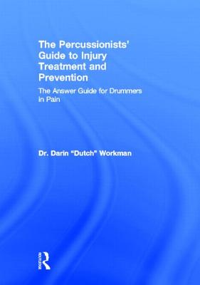 The Percussionists Guide To Injury Treatment And