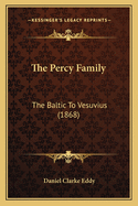 The Percy Family: The Baltic to Vesuvius (1868)