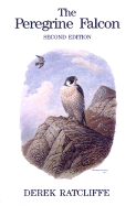 The Peregrine Falcon: Second Edition