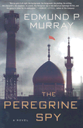 The Peregrine Spy - Murray, Edmund P