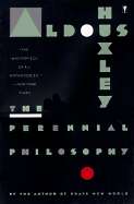 The Perennial Philosophy - Huxley, Aldous