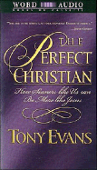 The Perfect Christian