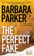 The Perfect Fake - Parker, Barbara, Dr.