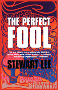 The perfect fool