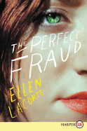 The Perfect Fraud